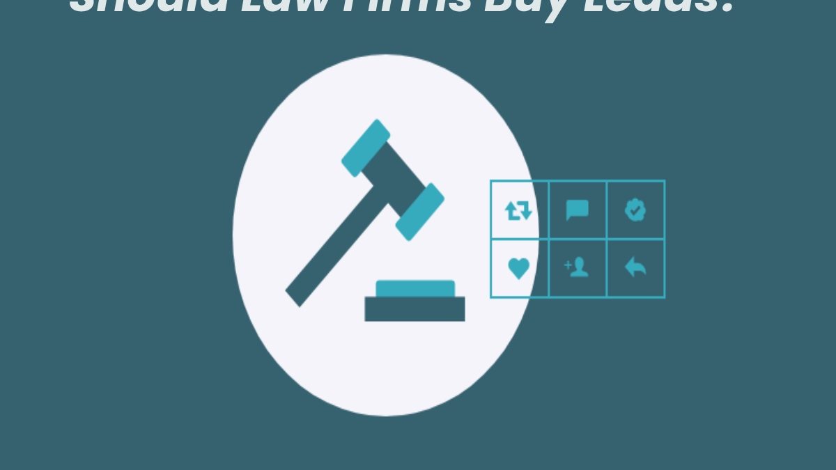 Should Law Firms Buy Leads?