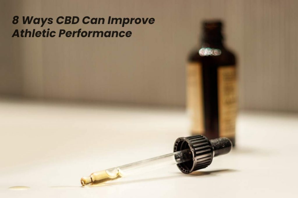 CBD Improve Athletic Performance