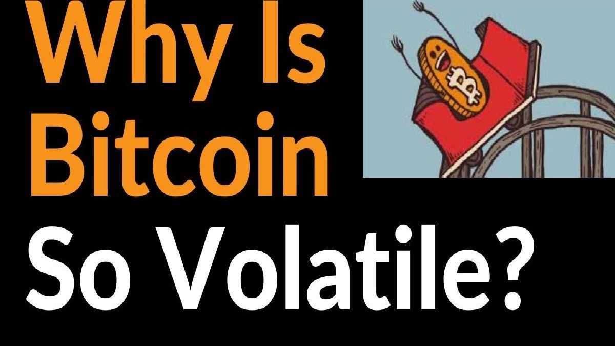 Why is bitcoin volatile?