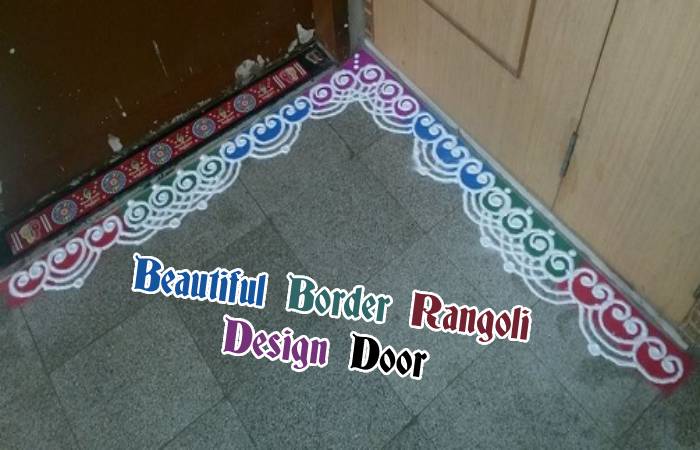 Beautiful Border Rangoli Design Door