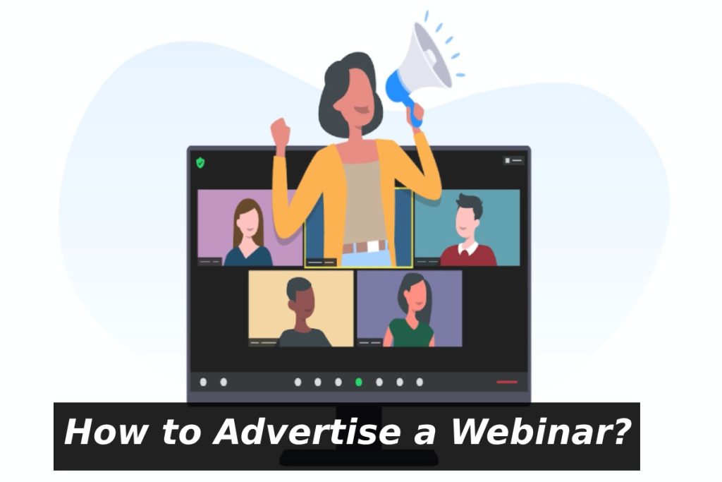 How to Advertise a Webinar?