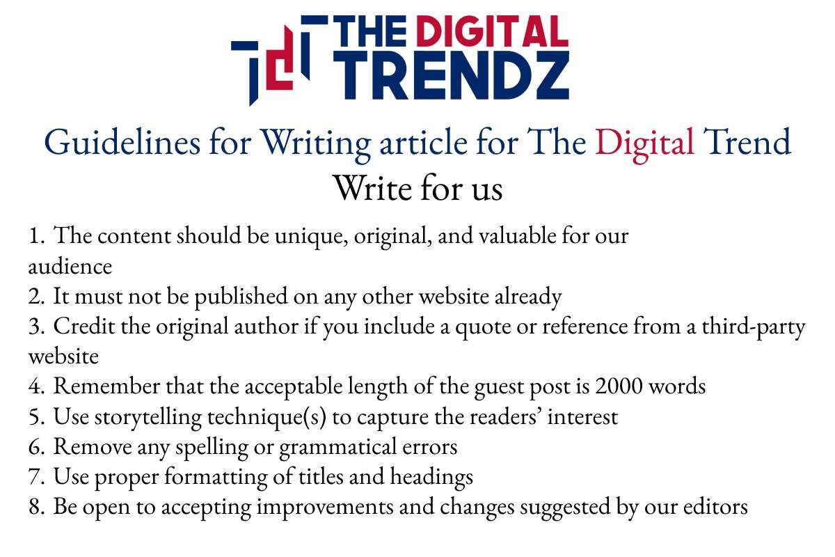Guidelines for The digtaltrendz