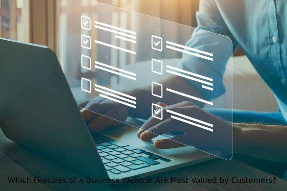 Which Features of a Business Website Are Most Valued by Customers_